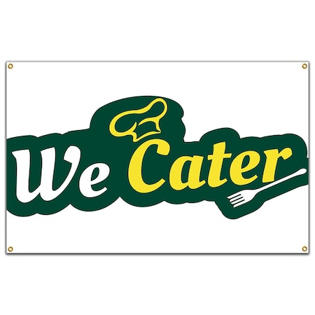 Signmission We Cater Banner Concession Stand Food Truck Single Sided B-120 We Cater19